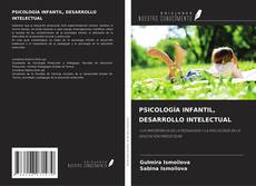Couverture de PSICOLOGÍA INFANTIL, DESARROLLO INTELECTUAL