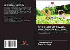 Copertina di PSYCHOLOGIE DES ENFANTS, DÉVELOPPEMENT INTELLECTUEL