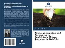 Führungskompetenz und Turnaround in landwirtschaftlichen Betrieben in Südafrika的封面