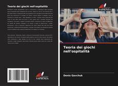 Bookcover of Teoria dei giochi nell'ospitalità