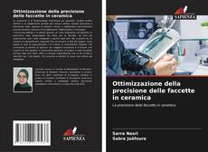 Capa do livro de Ottimizzazione della precisione delle faccette in ceramica 