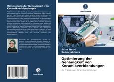 Optimierung der Genauigkeit von Keramikverblendungen的封面