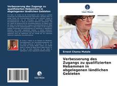 Copertina di Verbesserung des Zugangs zu qualifizierten Hebammen in abgelegenen ländlichen Gebieten