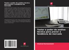 Couverture de Testar o poder da análise técnica para prever a tendência do mercado