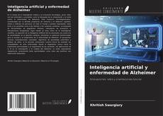 Portada del libro de Inteligencia artificial y enfermedad de Alzheimer