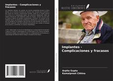 Portada del libro de Implantes - Complicaciones y fracasos