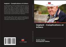 Implant - Complications et échecs kitap kapağı