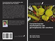 Portada del libro de Caracterización morfométrica del germoplasma del cocotero