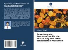 Обложка Bewertung von Beerensorten für die Herstellung von osmo-dehydrierten Produkten