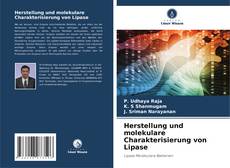 Copertina di Herstellung und molekulare Charakterisierung von Lipase