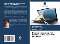 Copertina di Implementierung von Hardware Stack TCP/IP mit FPGA