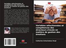 Variables sélectionnées et compétences des directeurs d'école en matière de gestion des émotions kitap kapağı