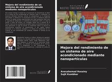 Couverture de Mejora del rendimiento de un sistema de aire acondicionado mediante nanopartículas