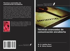 Portada del libro de Técnicas avanzadas de comunicación encubierta