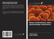 Couverture de Notas instantáneas sobre bacteriología veterinaria