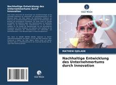 Обложка Nachhaltige Entwicklung des Unternehmertums durch Innovation