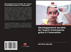 Copertina di Développement durable de l'esprit d'entreprise grâce à l'innovation