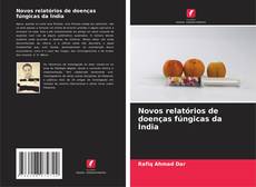 Couverture de Novos relatórios de doenças fúngicas da Índia