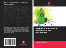 Couverture de Pragas domésticas e estruturais de artrópodes