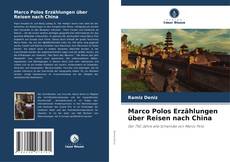 Marco Polos Erzählungen über Reisen nach China的封面