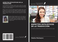 Couverture de ASPECTOS ESTILÍSTICOS DE LA TRADUCCIÓN