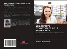 Copertina di LES ASPECTS STYLISTIQUES DE LA TRADUCTION