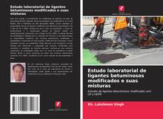 Couverture de Estudo laboratorial de ligantes betuminosos modificados e suas misturas