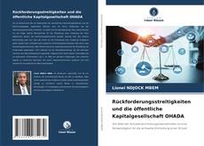 Portada del libro de Rückforderungsstreitigkeiten und die öffentliche Kapitalgesellschaft OHADA