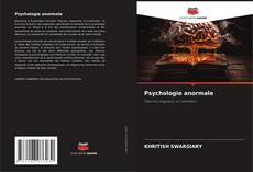 Bookcover of Psychologie anormale