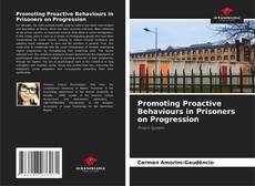 Copertina di Promoting Proactive Behaviours in Prisoners on Progression