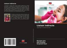 Bookcover of Liaison indirecte