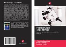 Couverture de Microcirurgia endodôntica