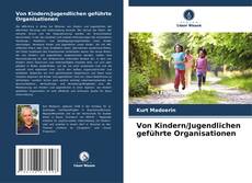 Von Kindern/Jugendlichen geführte Organisationen的封面