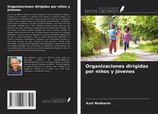 Portada del libro de Organizaciones dirigidas por niños y jóvenes