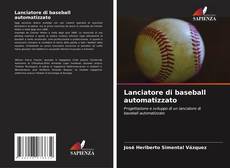 Lanciatore di baseball automatizzato的封面