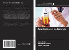 Portada del libro de Ampliación en endodoncia