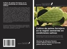 Portada del libro de Cultivo de palma forrajera en la región semiárida en condiciones salinas