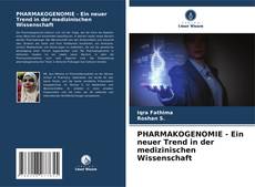 Copertina di PHARMAKOGENOMIE - Ein neuer Trend in der medizinischen Wissenschaft