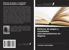 Buchcover von Balanza de pagos y resultados macroeconómicos en Nigeria