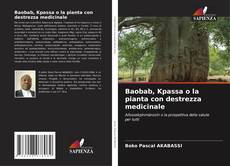 Bookcover of Baobab, Kpassa o la pianta con destrezza medicinale