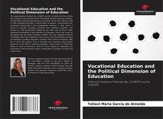 Buchcover von Vocational Education and the Political Dimension of Education