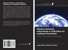 Portada del libro de Género humano, naturaleza e individuo en Ludwig Feuerbach