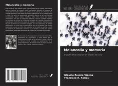 Portada del libro de Melancolía y memoria