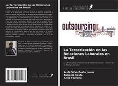 Portada del libro de La Tercerización en las Relaciones Laborales en Brasil