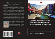 Capa do livro de Qualité des maisons en fonction des relations entre espace et fonction 