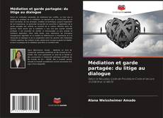 Capa do livro de Médiation et garde partagée: du litige au dialogue 