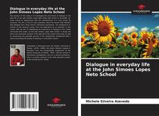 Buchcover von Dialogue in everyday life at the John Simoes Lopes Neto School