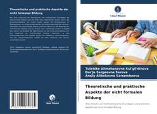 Copertina di Theoretische und praktische Aspekte der nicht formalen Bildung