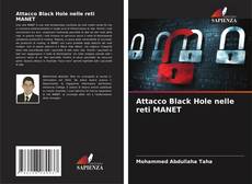 Attacco Black Hole nelle reti MANET的封面