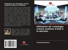 Capa do livro de Utilisation de l'ontologie comme système d'aide à la décision 